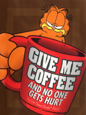 cover image of Give Me Coffee and No One Gets Hurt!